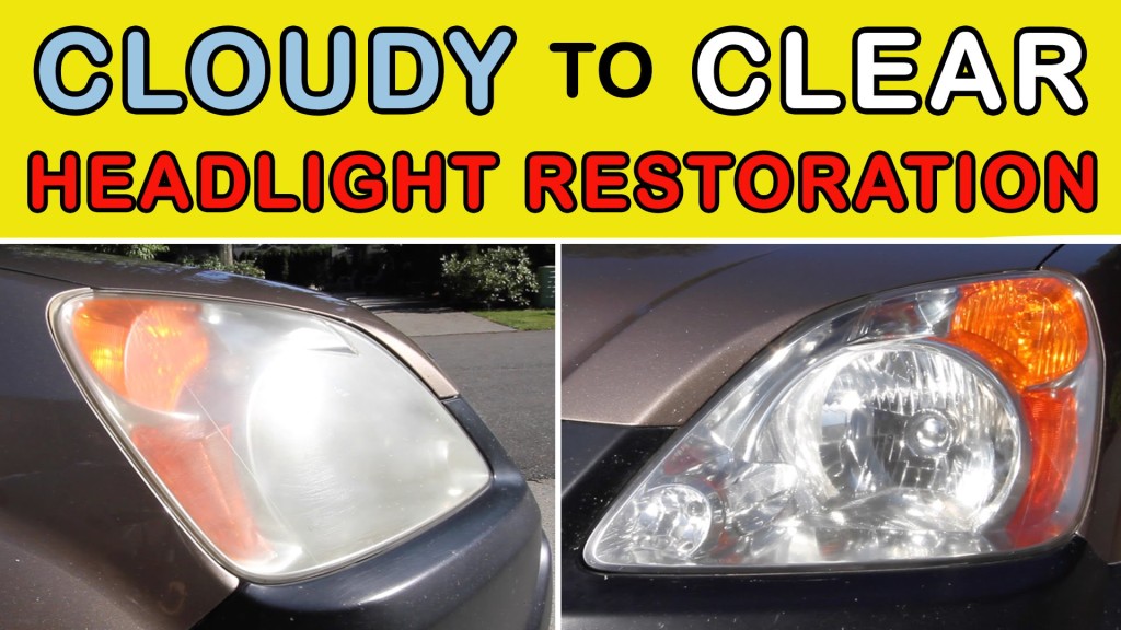 HEADLIGHT RESTORATION - How to restore faded headlights 